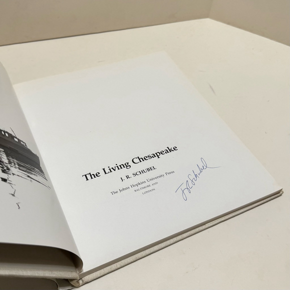 The Living Chesapeake by J.R. Shubel ( 1981, Hardcover, Dust Jacket, Signed) - Picture 7 of 10